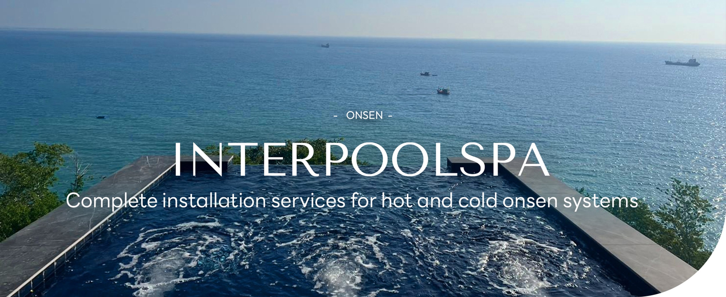 Complete installation services for hot and cold onsen systems
